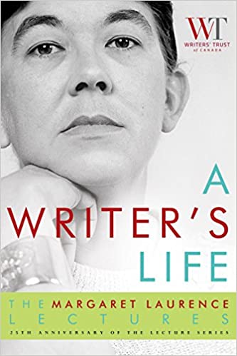 The cover of the book A Writer's Life: The Margaret Laurence Lectures